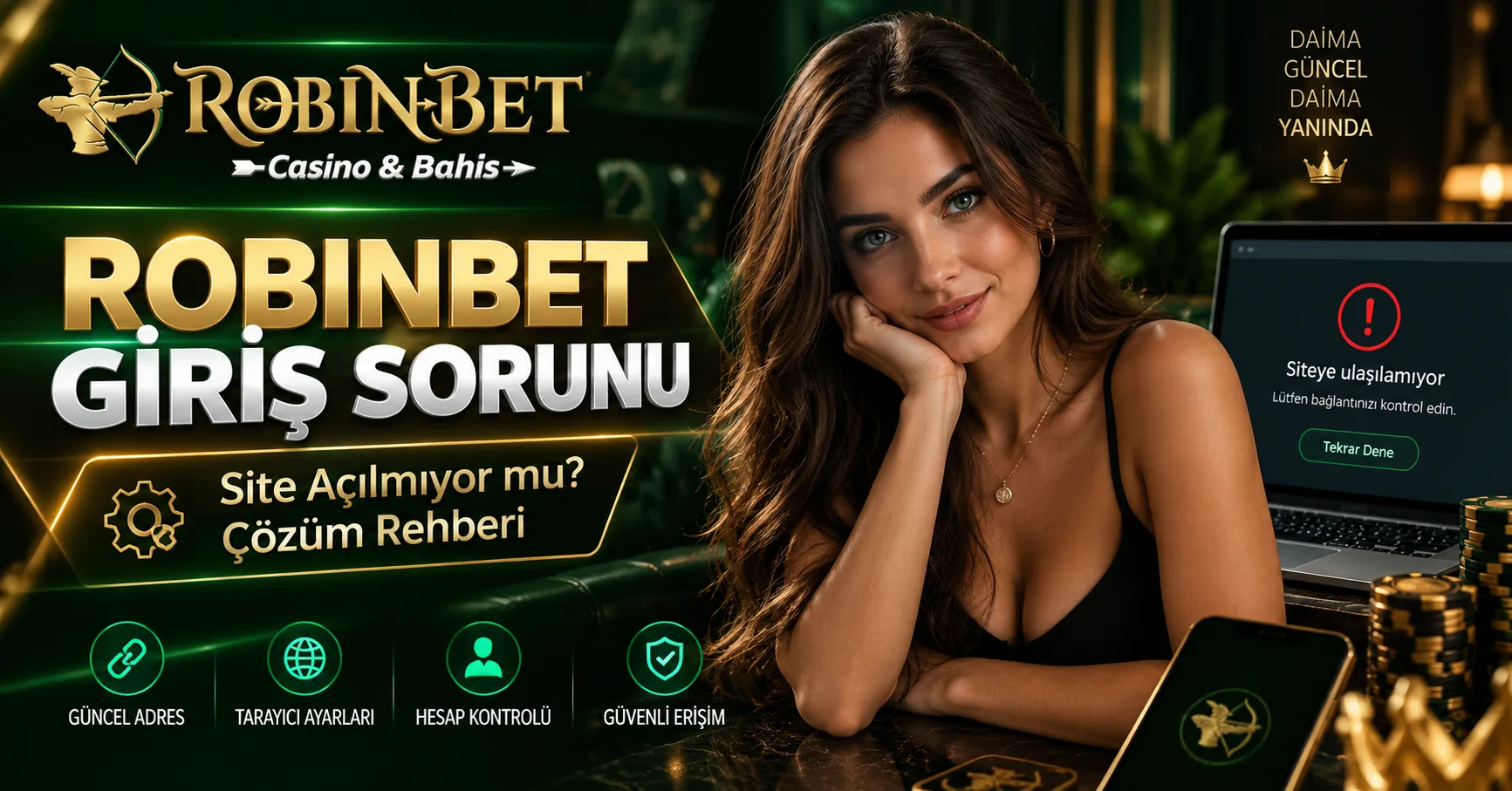 Robinbet giriş sorunu çözüm rehberi